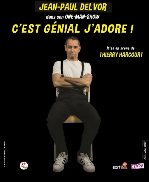 Affiche de Jean-Paul Delvor dans C'est génial j'adore ! | Festival Rire en Seine