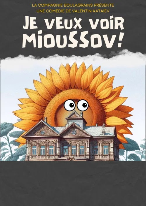 Affiche de Je veux voir Mioussov !