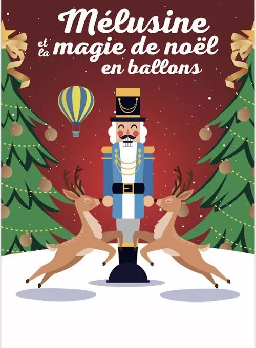 Affiche de Mélusine et la magie de noël en ballons