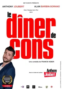 Le dîner de cons | Avec Anthony Joubert - 