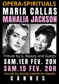 Hommage à Maria Callas et à Mahalia Jackson : Spirituals et Musique Sacrée - 