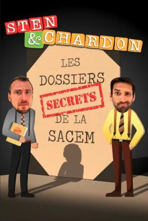 Affiche de Sten & Chardon dans Les dossiers secrets de la SACEM