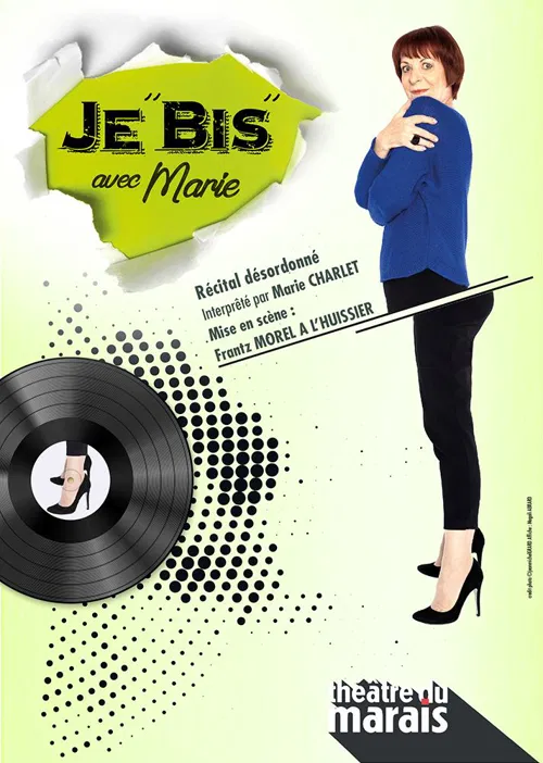 Affiche de Je "bis" avec Marie : Récital désordonné