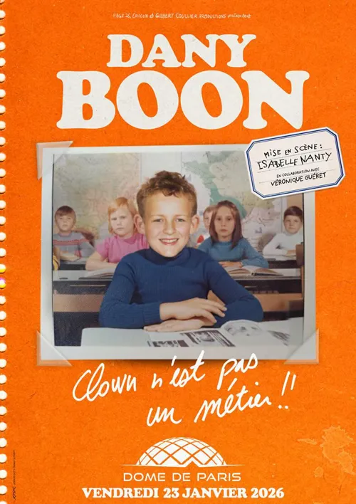 Affiche de Dany Boon dans Clown n'est pas un métier !