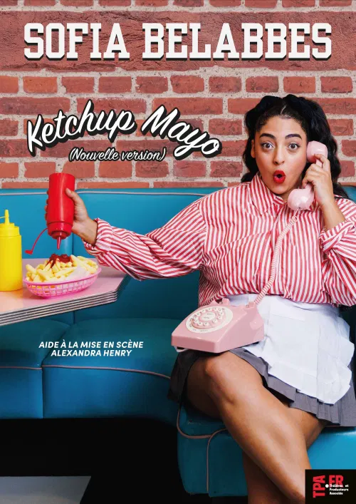 Affiche de Sofia Belabbes dans Ketchup Mayo