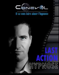 Conevol dans Last action hypnose - 