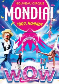 Cirque Mondial 100% Humain | Grenoble - 