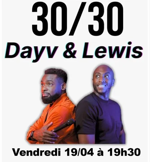 Affiche de 30/30 avec Lewis et Dayv
