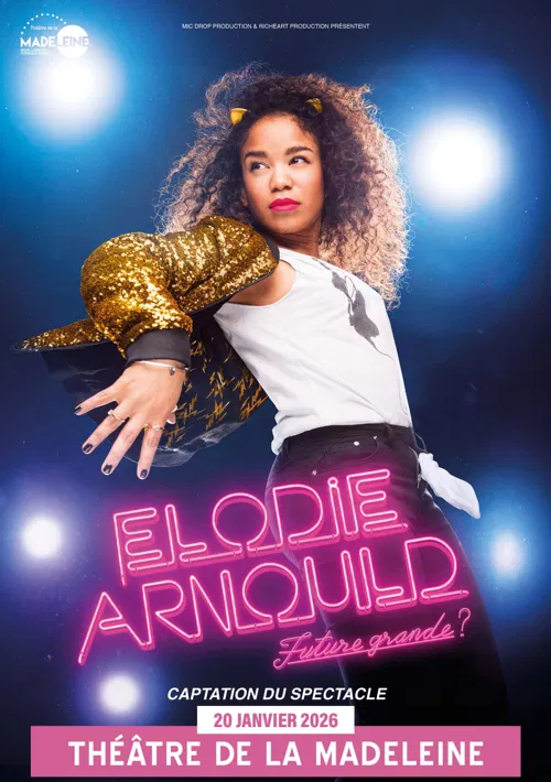 Affiche de Elodie Arnould dans Future grande 2.0