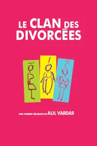 Le clan des divorcées - 