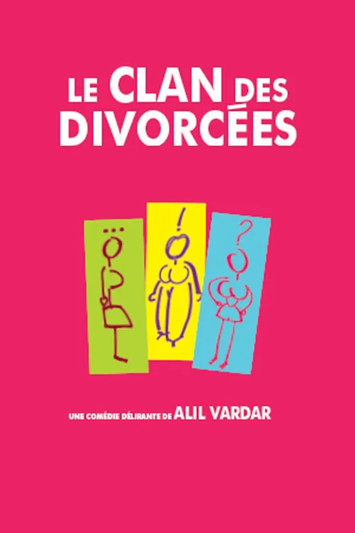 Affiche de Le clan des divorcées