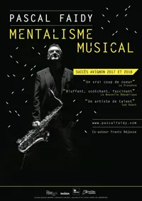 Pascal Faidy dans Mentalisme musical - 