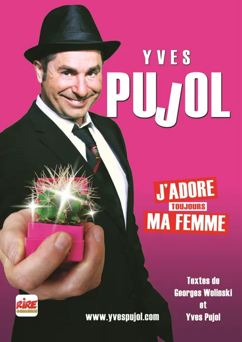 Affiche de Yves Pujol dans J'adore ma femme