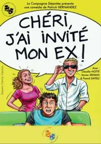 Chéri j'ai invité mon ex - 