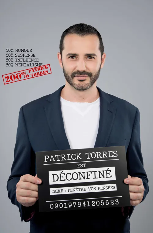 Affiche de Patrick Torres est déconfiné