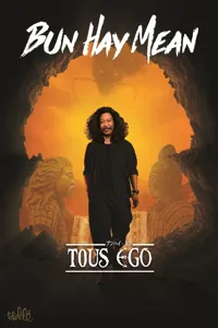 Bun Hay Mean dans Tous Ego - 