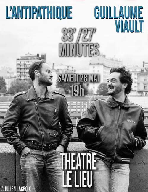Affiche de L'Antipathique et Guillaume Viault dans 33'/27' minutes