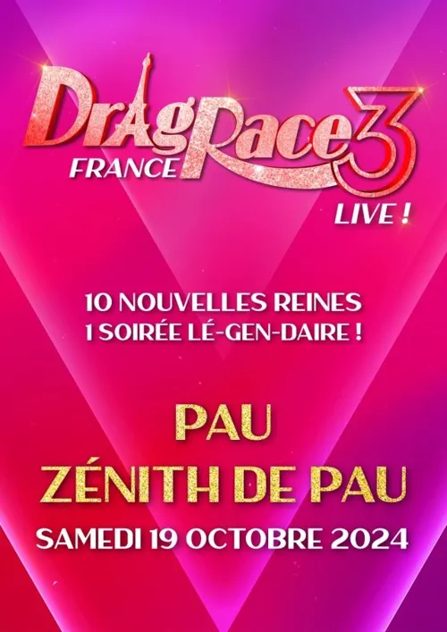 Affiche de Drag Race Live Saison 3 | Pau