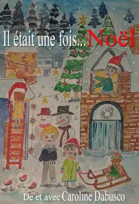 Il était une fois Noël - 