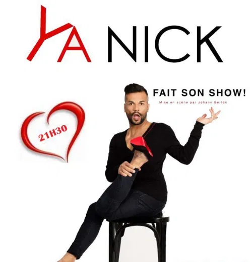 Affiche de Ya Nick dans Ya Nick fait son show