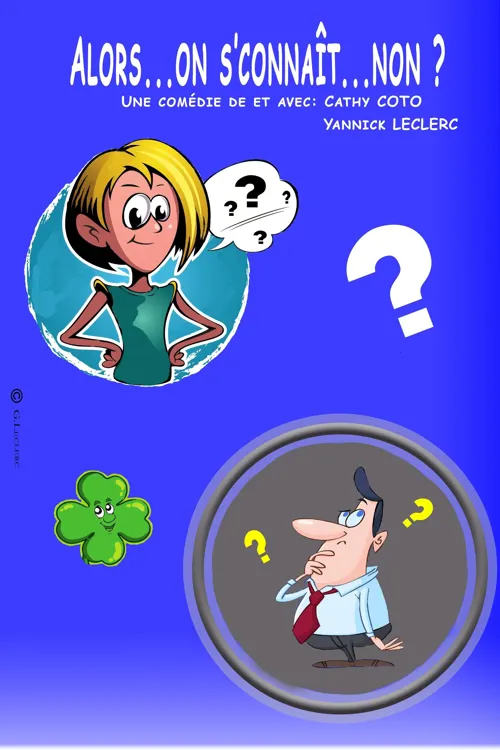 Affiche de Alors... On s'connaît... Non ?