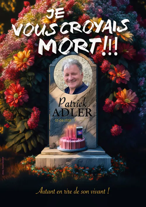 Affiche de Patrick Adler dans Je vous croyais mort