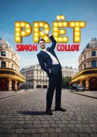 Affiche de Simon Collot dans Prêt