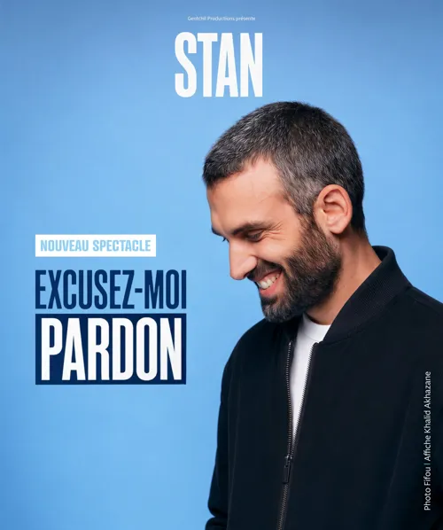 Affiche de Stan dans Excusez-moi pardon !