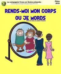 Rends-moi mon corps ou je mords - 