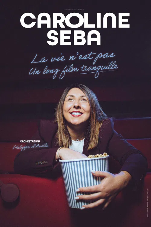 Affiche de Caroline Seba dans La vie n'est pas un long film tranquille