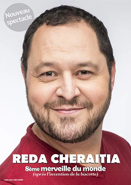 Affiche de Reda Cheraitia dans 8ème Merveille du Monde (après l'invention de la biscotte)