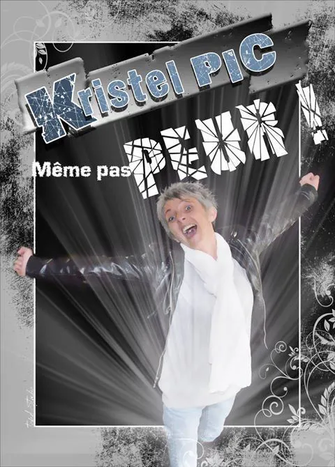 Affiche de Kristel Pic dans Même pas peur
