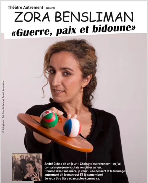 Affiche de Zora Bensliman dans Guerre, Paix et bidoune