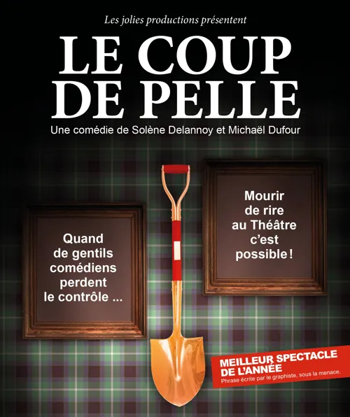 Affiche de Le coup de pelle