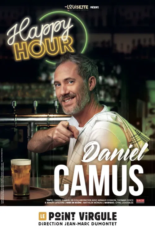 Affiche de Daniel Camus dans Happy Hour