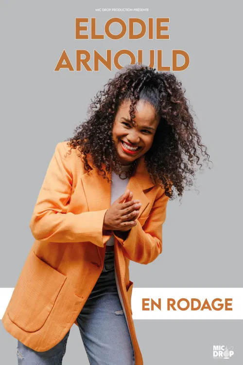 Affiche de Élodie Arnould | en rodage