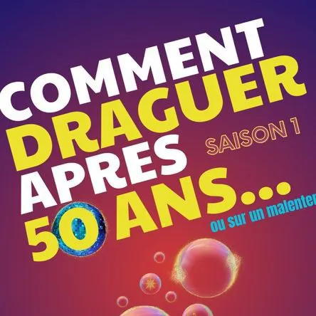 Affiche de Comment draguer après 50 ans