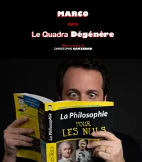Marco dans Le Quadra Dégénère - 