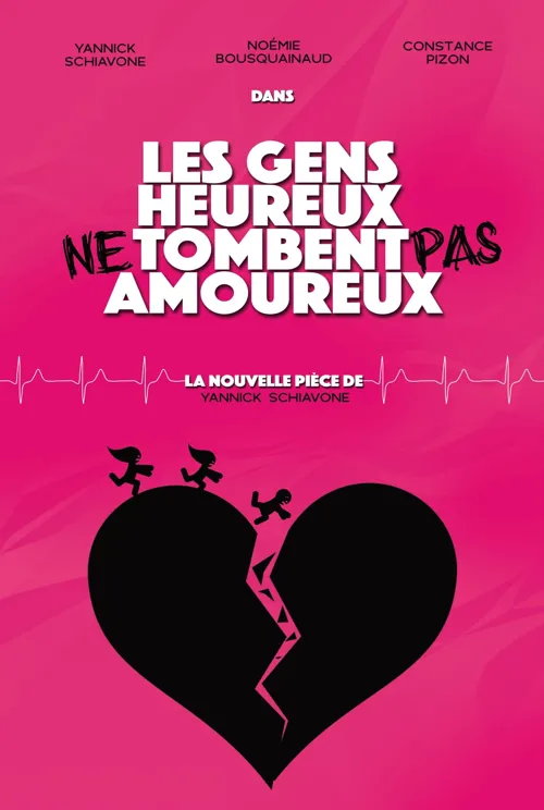 Affiche de Les gens heureux ne tombent pas amoureux