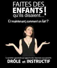 Corinne Patès dans Faites des enfants ! Qu'ils disaient... - 