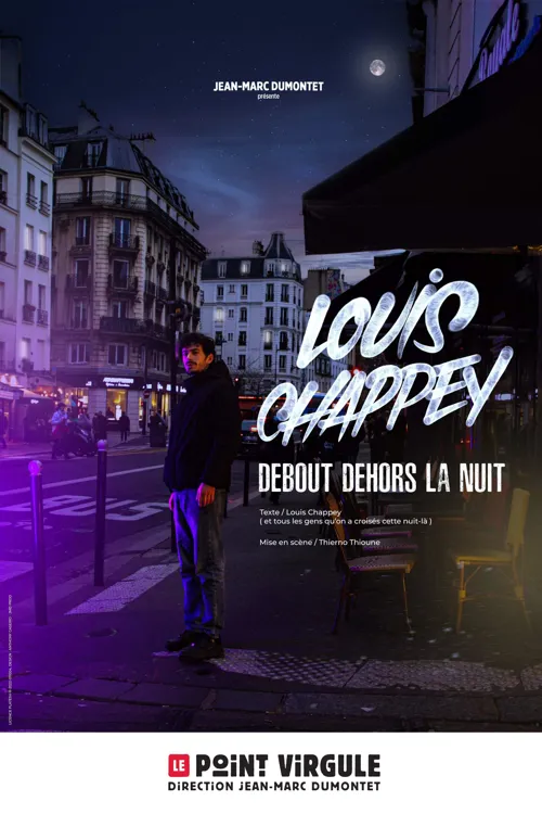 Affiche de Louis Chappey dans Debout dehors la nuit