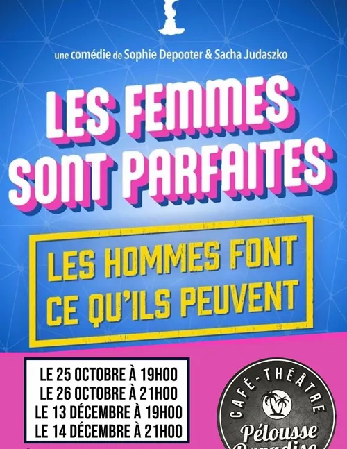 Affiche de Les femmes sont parfaites, Les hommes font ce qu'ils peuvent