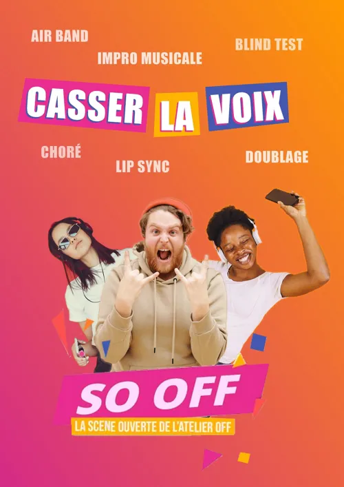 Affiche de So off Casser la voix
