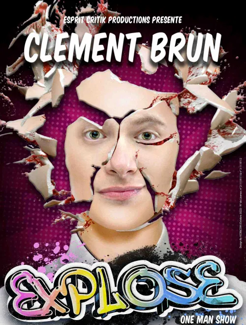 Affiche de Clément Brun explose