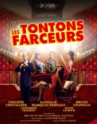 Les Tontons Farceurs | avec Philippe Chevallier et Nathalie Marquay-Pernaut - 