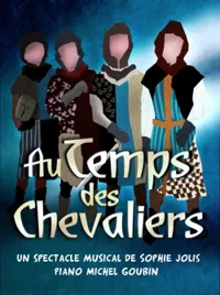 Au temps des chevaliers - 
