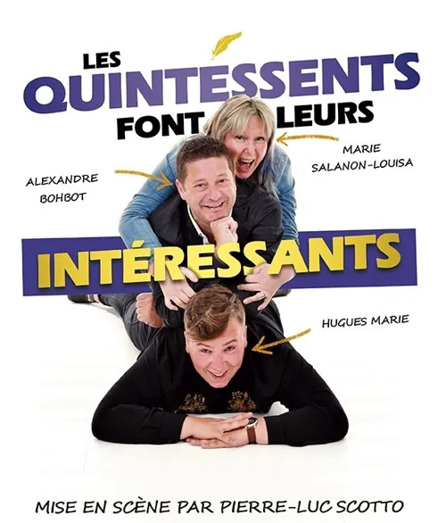 Affiche de Les quintessents font leurs intéressants