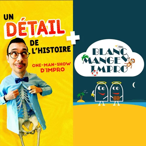Affiche de Un détail de l'Histoire | Blanc manger impro