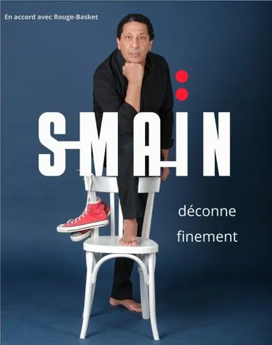 Affiche de Smaïn déconne finement | Le Havre