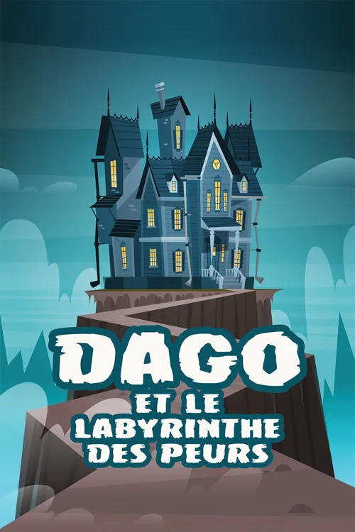 Affiche de Dago et le labyrinthe des peurs